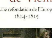 congrès Vienne, refondation l'Europe, Thierry Lentz