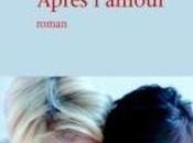 "Après l'amour" d'Agnès Vannouvong