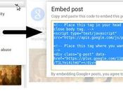 Google+ offre tour possibilité d’intégrer publications site