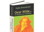 Oscar Wilde meurtre chandelles Gyles Brandreth