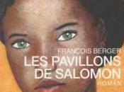 "Les pavillons Salomon" François Berger