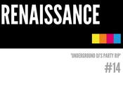 RENAISSANCE Underground DJ’s Party l’Hérétic Club
