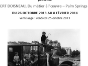 Campredon centre d’Art Isle Sorgue exposition ROBERT DOISNEAU