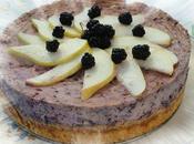 Cheesecake mûres poire