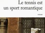 tennis sport romantique, Arnaud Friedmann