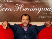 Bande annonce "Dom Hemingway" Richard Shepard avec Jude Law.