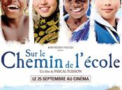 CHEMIN L'ECOLE, film Pascal PLISSON