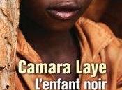 L’enfant noir Camara Laye: classique littérature africaine