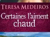 Certaines l’aiment chaud Teresa Medeiros