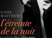 Fire After Dark, tome L’étreinte Nuit Sadie Matthews