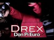 Drex-Don Euro (street clip) [will vybz prod] 2013
