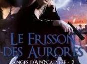 Anges d'Apocalypse Frisson Aurores Stéphane Soutoul