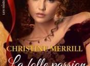 Ladies Rebelles Folle Passion d’une Lady Christine Merrill
