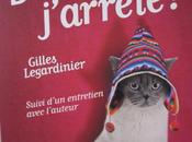 Demain j'arrête Gilles Legardinier