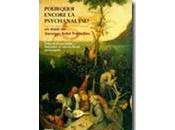 Pourquoi encore psychanalyse?, psychanalyste Georges Botet Pradeilles vient apporter restructuration pensées