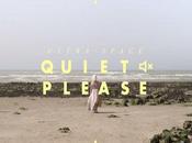 écouté pour vous Ultraspace Quiet Please (New)