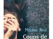 Coups foudre, Mélanie Rose