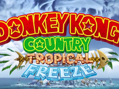 Nouveau trailer rafraîchissant pour Donkey Kong Country Tropical Freeze