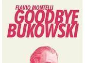 Bukowski: écrivain revit