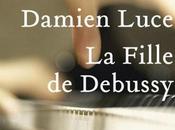 Fille Debussy, Damien Luce
