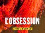 News L'Obsession James Renner (Super