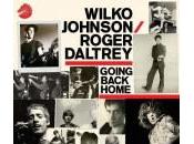 Wilko Johnson Roger Daltrey Going Back Home