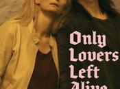 Only Lovers Left Alive Jarmusch