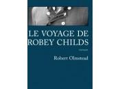 Robert Olmstead Voyage Robey Childs