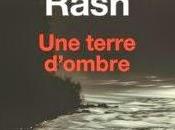 terre d'ombre Rash, éditions Seuil