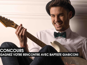 #Concours Gagnez votre rencontre avec Baptiste Giabiconi