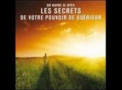 secrets votre pouvoir guérison, Wayne Dyer