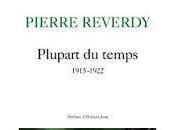 Pour moment, Pierre Reverdy