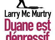 Duane dépressif, Larry Murthy