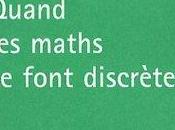 Quand maths font discrètes