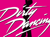DIRTY DANCING comédie musicale part tournée Toutes dates #DirtyDancing2015