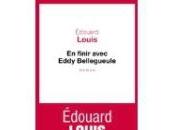 finir avec Eddy Bellegueule Edouard LOUIS