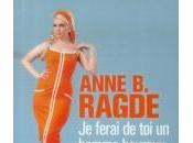 Ferai homme heureux, Anne Radge