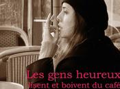 gens heureux lisent boivent café d'Agnès Martin-Lugand