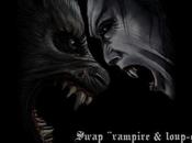 Swap vampires loups-garous
