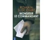 Monsieur Commandant Romain SLOCOMBE