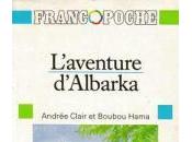 L’aventure d’Albarka Boubou Hama Andrée Clair