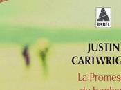 Promesse bonheur Justin Cartwright