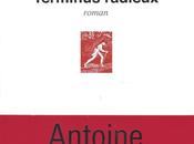 Terminus radieux, d’Antoine Volodine