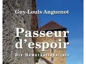 Passeur d'espoir ,livre Guy-Louis Anguenot