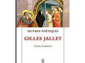 [Note lecture] Gilles Jallet, "Contre lumière, Œuvres poétiques", Geneviève Huttin