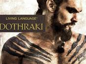 Game Thrones apprenez langage DOTHRAKI