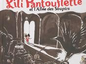 Lili Pantouflette l'Allée Soupirs