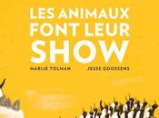 animaux font leur show