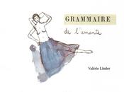 Grammaire l'amante, Valérie Linder