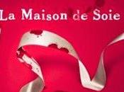 maison soie